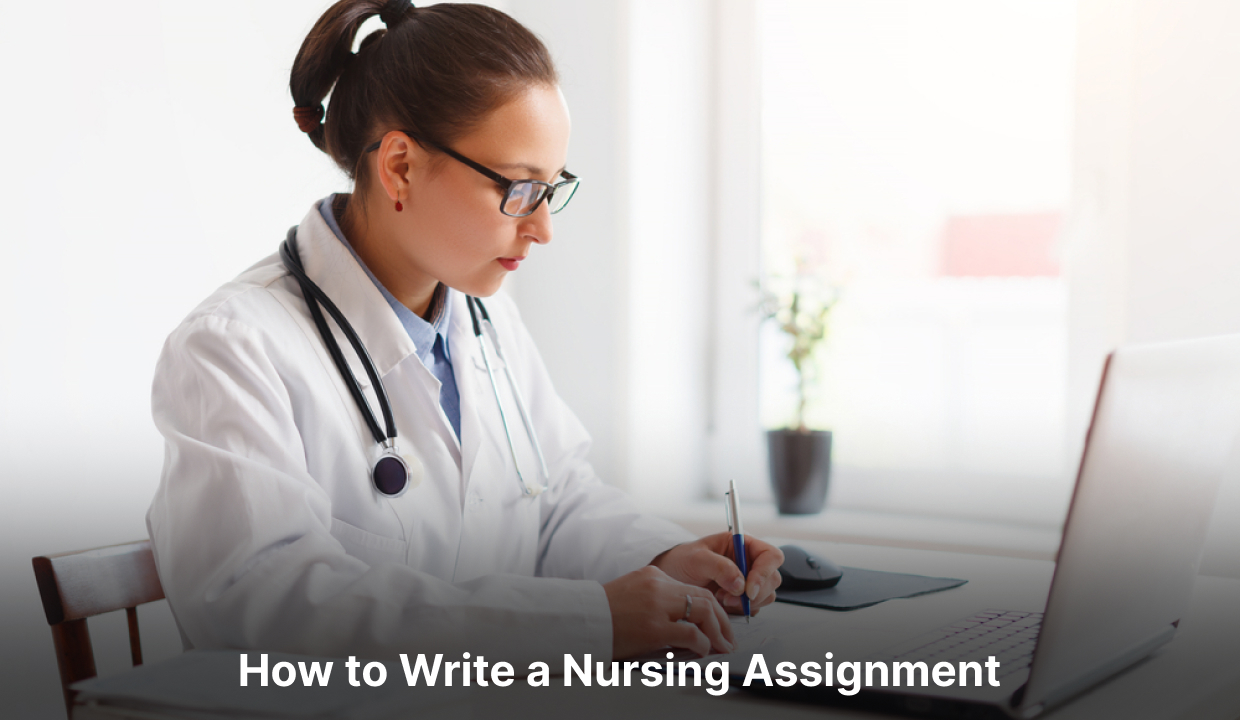 How to write a nursing assignment